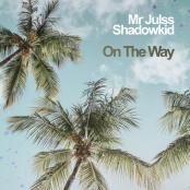 Bill Spoon - Love Is On The Way (Mr Julss & Shadowkid Remix)